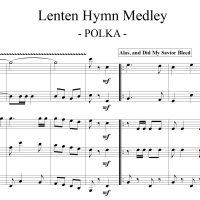 Lenten Hymn Medley - for “Hungry Five” Polka Band