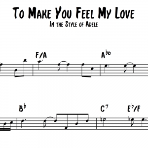 To Make You Feel My Love - Vocal Lead Sheet