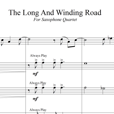 The Long And Winding Road - the Beatles - for SATB Saxophone Quartet
