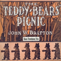 The Teddy Bears’ Picnic - Novelty for Bass Trombone Trio