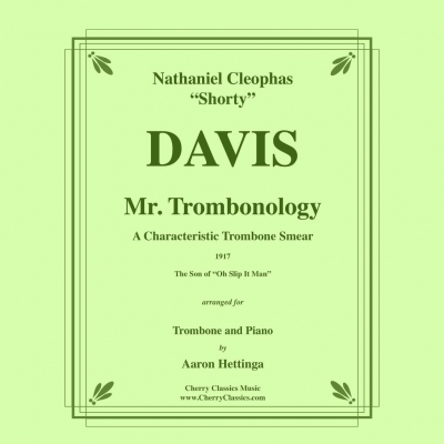 Mr. Trombonology (N.C. Davis) for Trombone and Piano