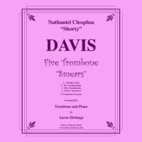 Five Trombone Smears by N.C. Davis for Trombone and Piano