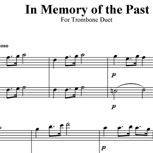 In Memory of the Past - Trombone Duet - Unaccompanied