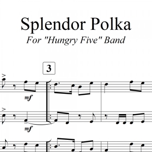 Splendor Polka - for “Hungry Five” Band