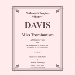 Miss Trombonism (N.C. Davis) for Trombone and Piano