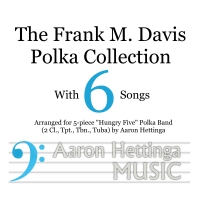 6-Song Frank M. Davis Polka Collection - for “Hungry Five” Polka Band